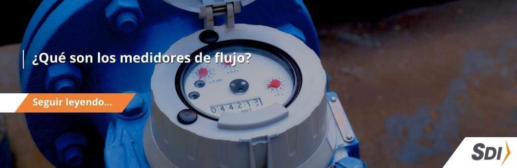 Conoce los medidores de flujo para tus procesos industriales en planta