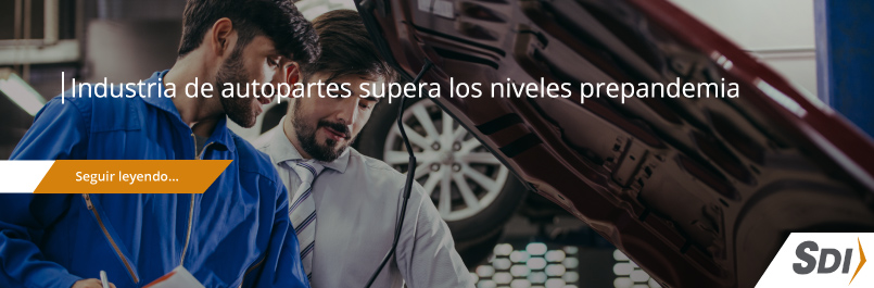 Industria de autopartes supera los niveles prepandemia