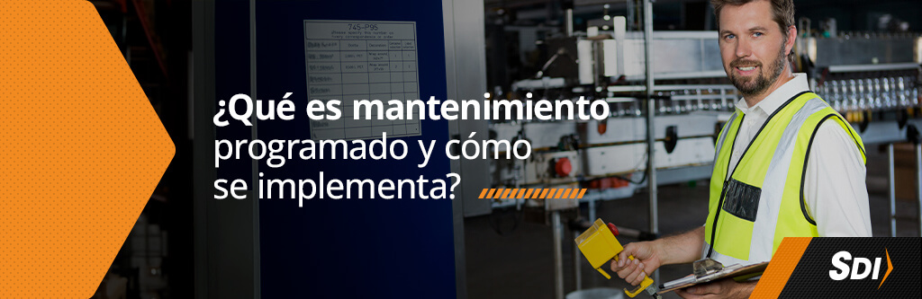 ¿Qué es mantenimiento programado y cómo se implementa?